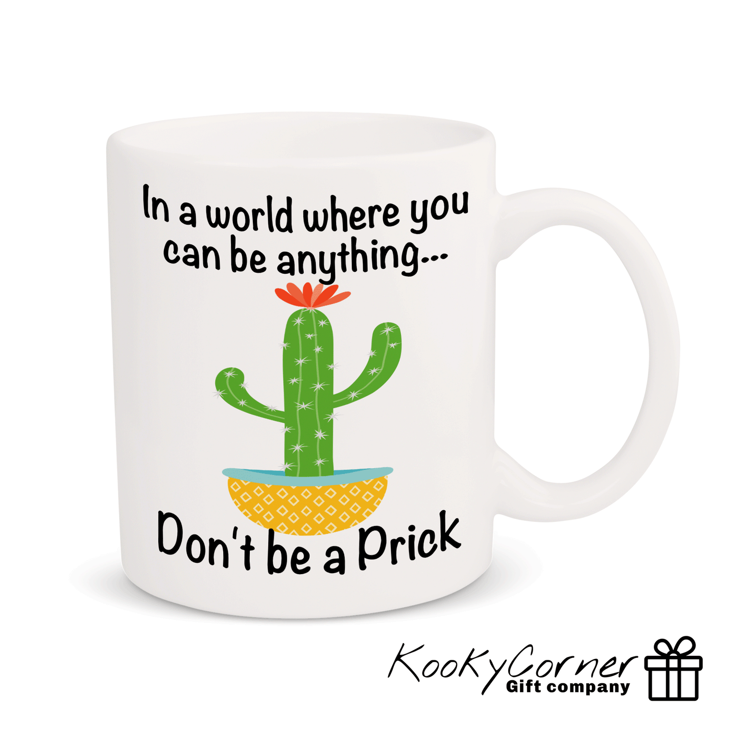 Don't Be A Prick Mug